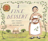 A Fine Dessert: Four Centuries, Four Families, One Delicious Treat
